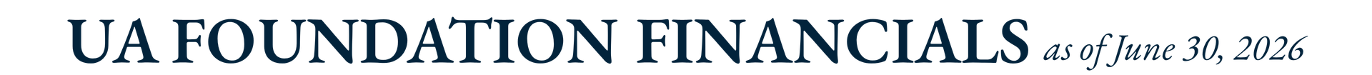 UA Foundation Financials as of June 30 2026
